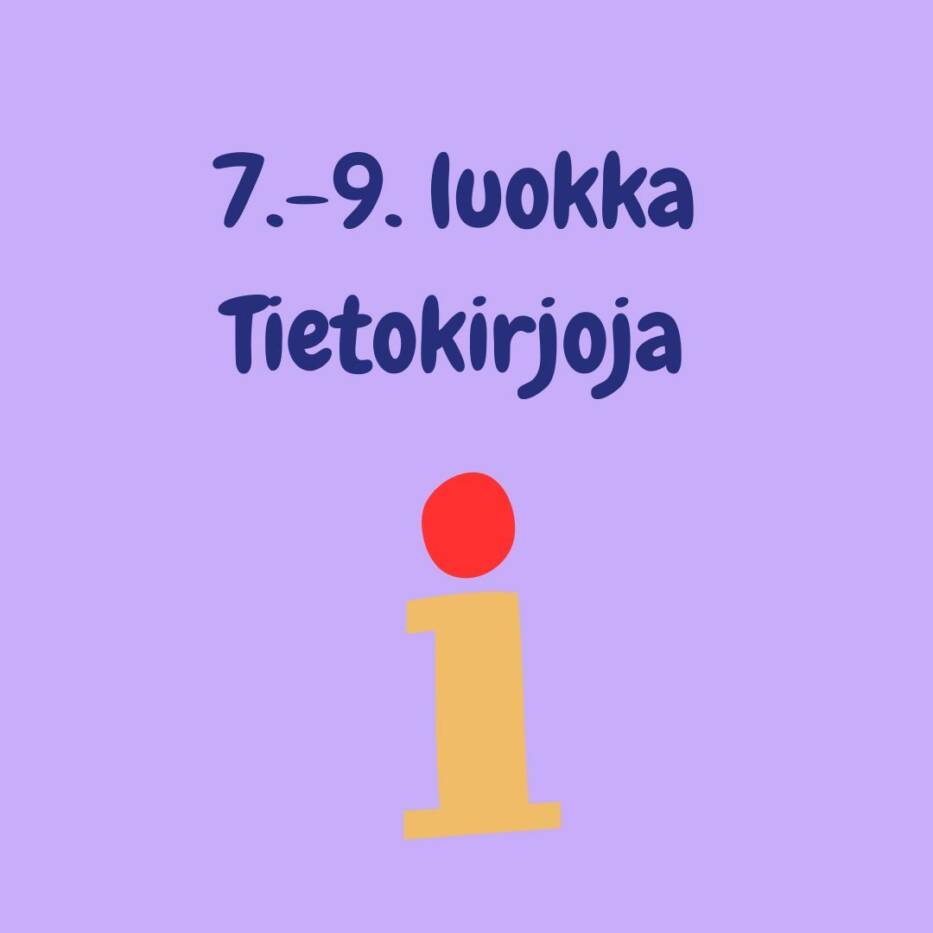 7.-9. luokka tietokirjoja